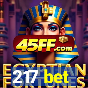 217 bet